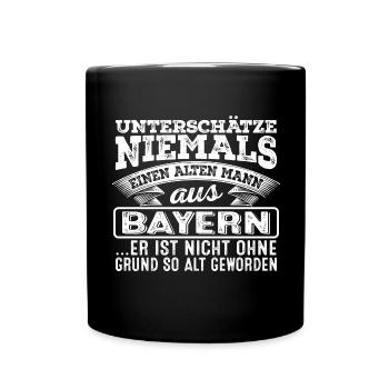Der alte Mann aus BAYERN - Tasse einfarbig - Schwarz - Vorne