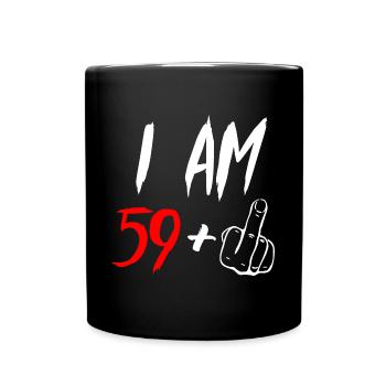 60. Geburtstag 60 Jahre Geburtstag 59+1 Geschenk - Tasse einfarbig - Schwarz - Vorne