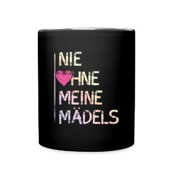 nie ohne meine mädels - Tasse einfarbig - Schwarz - Vorne