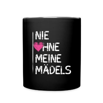 nie ohne meine mädels herz - Tasse einfarbig - Schwarz - Vorne