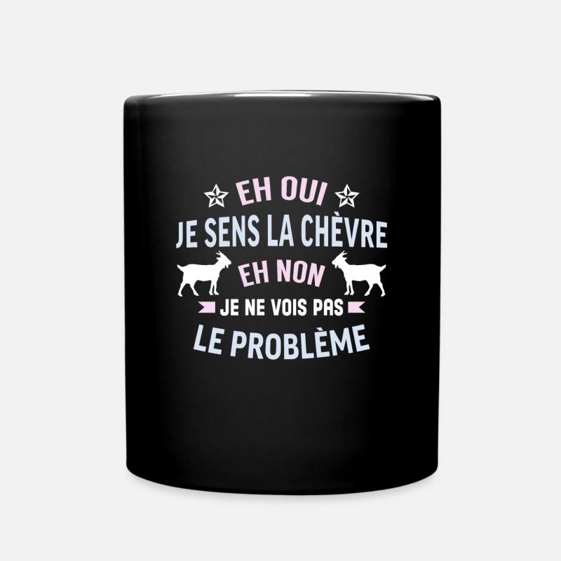 Eh oui je sens la chèvres - Mug uni - noir