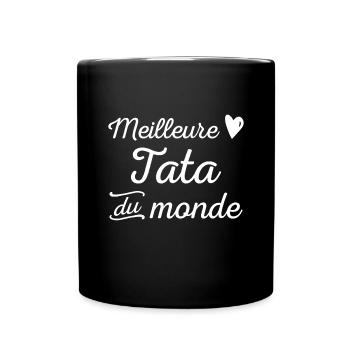 meilleure tata du monde t shirt - Mug uni - noir - Devant