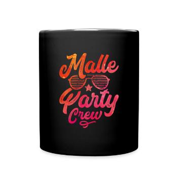Malle party crew bunt - Tasse einfarbig - Schwarz - Vorne