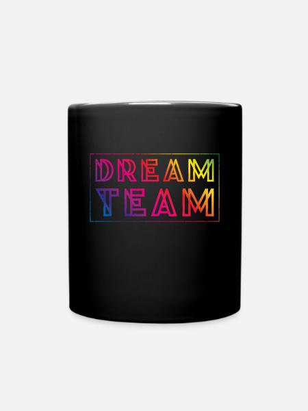 dream team bunt - Tasse einfarbig - Schwarz