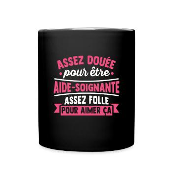 Assez douée pour devenir aide-soignante - Mug uni - noir - Devant