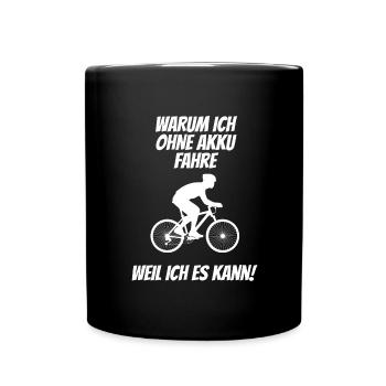 WARUM ICH OHNE AKKU FAHRE WEIL ICH ES KANN ZWEIRAD - Tasse einfarbig - Schwarz - Vorne