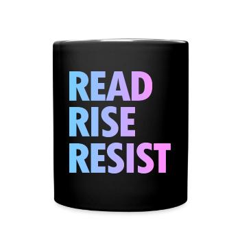 Lesen Sie Rise Resist - Lustiges Lesezitat - Tasse einfarbig - Schwarz - Vorne