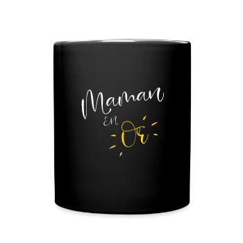 Maman en or - fête des mères - Mug uni - noir - Devant