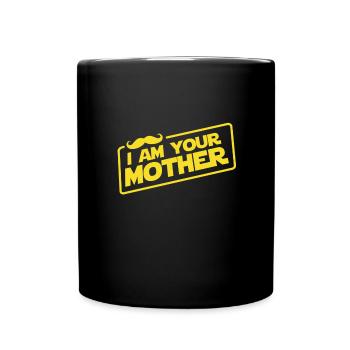 I'm your mother with whiskers - Full Colour Mug - black - Front