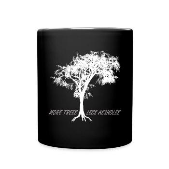 Plus d’arbres, moins de connards Essentiel - Mug uni - noir - Devant