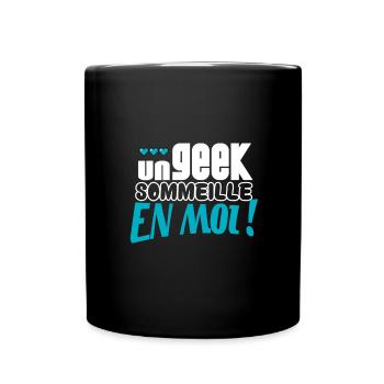 Un geek sommeille en moi ! - Mug uni - noir - Devant