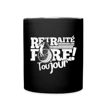 Retraité golfeur toujours fort "fore!" drôle white - Mug uni - noir - Devant