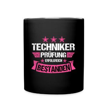 Techniker Abschluss Prüfung bestanden Meister Pink - Tasse einfarbig - Schwarz - Vorne