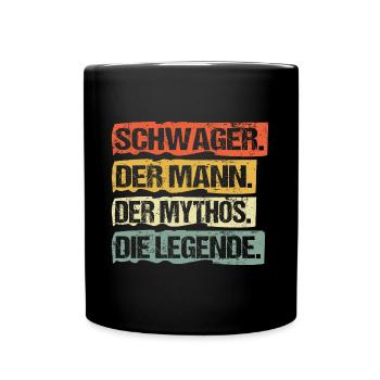 Geschenkidee für Schwager Geburtstag Lustig sprüch - Tasse einfarbig - Schwarz - Vorne