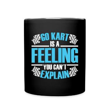 Go Kart est un sentiment que vous ne pouvez pas expliquer - Mug uni - noir - Devant