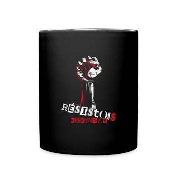 Résistons ensemble ! - Mug uni - noir - Devant