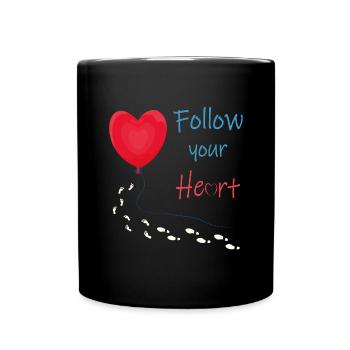 Follow yuo Heart - Tasse einfarbig - Schwarz - Vorne