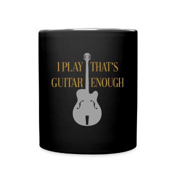 I play guitar that's enough - guitar silhouette - Full Colour Mug - black - Front