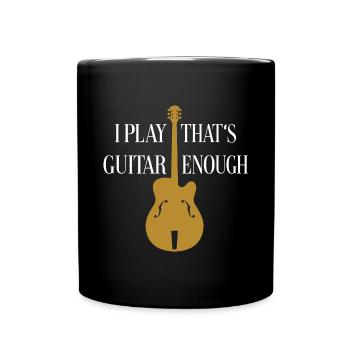 I play guitar that's enough - guitar silhouette - Full Colour Mug - black - Front