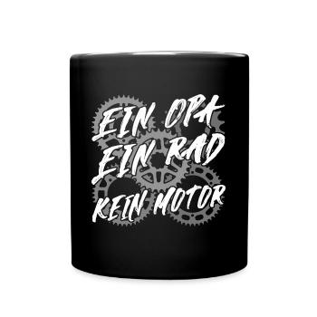 Ein Opa ein Rad kein Motor - Tasse einfarbig - Schwarz - Vorne
