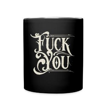 Vintage fick dich - Tasse einfarbig - Schwarz - Vorne