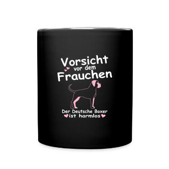 Deutscher German Boxer Hunde Mama Frauchen Spruch - Tasse einfarbig - Schwarz - Vorne