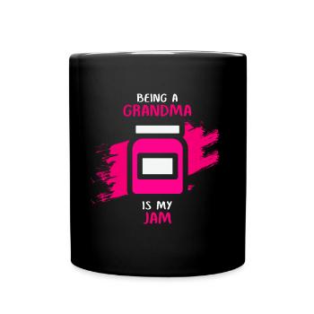 Grandmother Mother's Day Being A Grandma Is My Jam - Full Colour Mug - black - Front