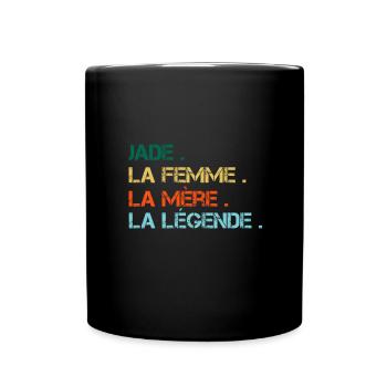 Jade - die Frau, die Mutter, die Legende - Tasse einfarbig - Schwarz - Vorne