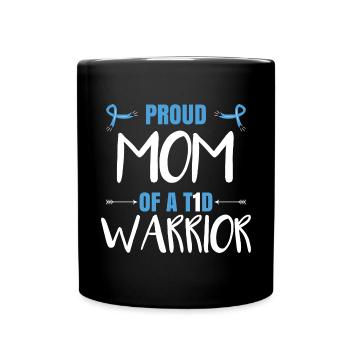 Mom Of A T1D Warrior - Full Colour Mug - black - Front