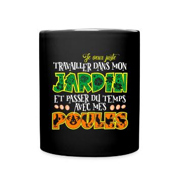 Dans Mon Jardin Avec Mes Poules - Tshirt humour - Mug uni - noir - Devant