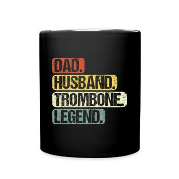 Trombone Player Posaunenspieler Dad Sprüche Lustig - Tasse einfarbig - Schwarz - Vorne