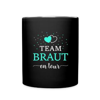 Team Braut on tour türkis - Tasse einfarbig - Schwarz - Vorne
