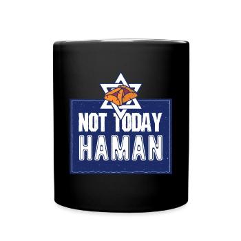 Not Today Haman Purim Judentum - Tasse einfarbig - Schwarz - Vorne