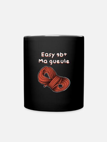 Grimpeur & grimpeuse easy 9b+ ma gueule ! - Mug uni - noir