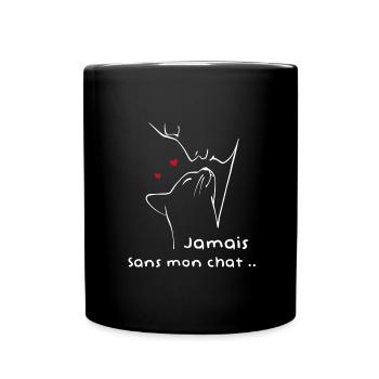 Jamais sans mon chat .. - Mug uni - noir - Devant