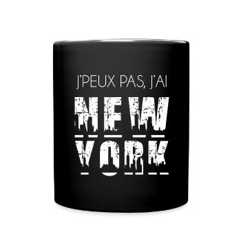 J'PEUX PAS J'AI NEW-YORK (NYC - humour HF) - Mug uni - noir - Devant