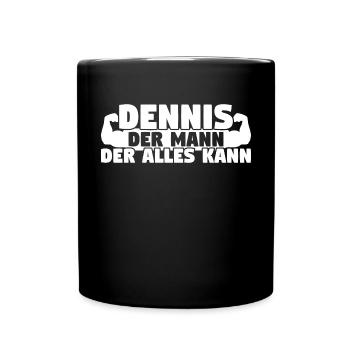 Dennis Der Mann Der Alles kann - Tasse einfarbig - Schwarz - Vorne