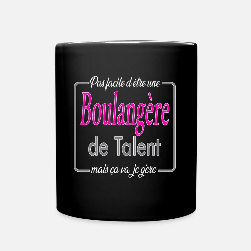 Boulangère de talent mais ça va, je gère - Mug uni - noir