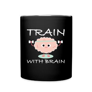 Trainiere mit Köpfchen | Fitness, Hirn, Hantel - Tasse einfarbig - Schwarz - Vorne