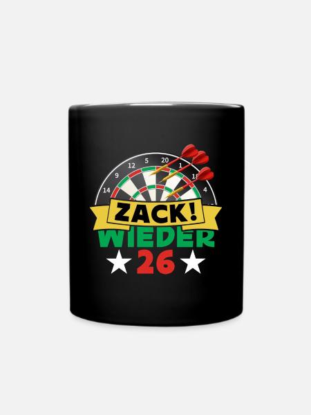 Dart, Zack wieder 26, Dartscheibe, Dartpfeil, Fun - Tasse einfarbig - Schwarz