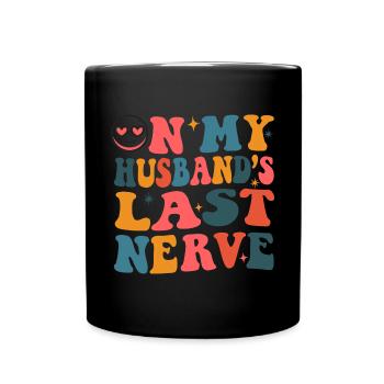 Auf den letzten Drücker lustige Ehefrau meines - Tasse einfarbig - Schwarz - Vorne
