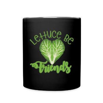 Lettuce be friends - Full Colour Mug - black - Front