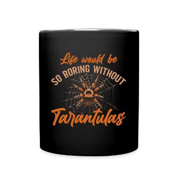 Tarantula Tarantula Tarantula Pet - Full Colour Mug - black - Front