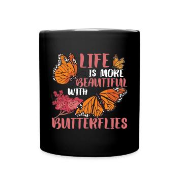Life Is More Beautiful With Butterflies - Full Colour Mug - black - Front