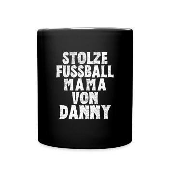 Stolze Fussball Mama von Danny - Tasse einfarbig - Schwarz - Vorne
