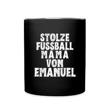 Stolze Fussball Mama von Emanuel - Tasse einfarbig - Schwarz - Vorne