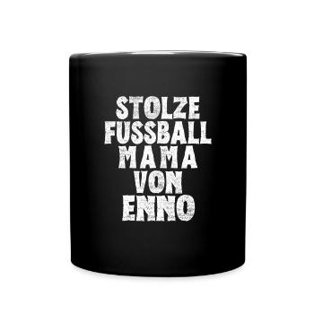 Stolze Fussball Mama von Enno - Tasse einfarbig - Schwarz - Vorne