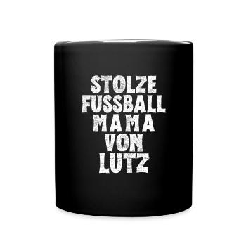 Stolze Fussball Mama von Lutz - Tasse einfarbig - Schwarz - Vorne
