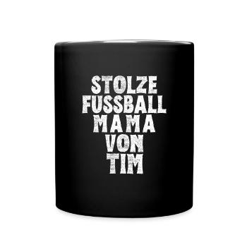 Stolze Fussball Mama von Tim - Tasse einfarbig - Schwarz - Vorne