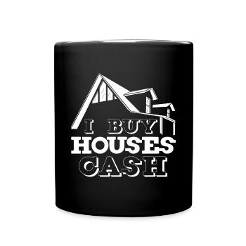I Buy Houses Fast Real Estate Investor Agent - Full Colour Mug - black - Front